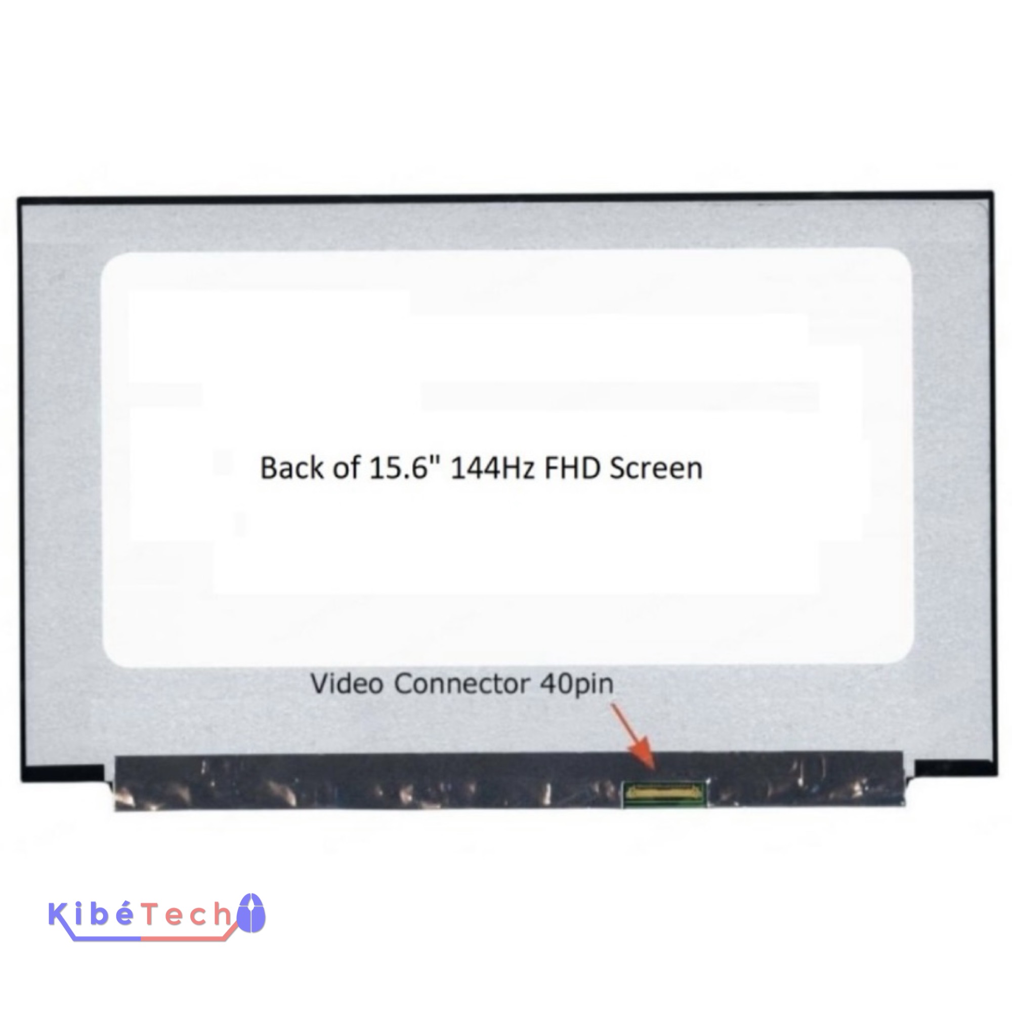 Écran LCD LED Gaming 15,6 pouces Full HD 1920 × 1080 144 Hz avec connecteur eDP 40 broches, compatible avec les ordinateurs portables gaming ASUS, MSI, Acer, HP, Dell, Lenovo et Gigabyte, disponible chez KibeTech RDC.